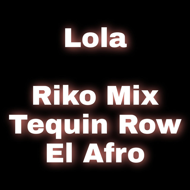 'Lola Tequin Row El Afro' cover art