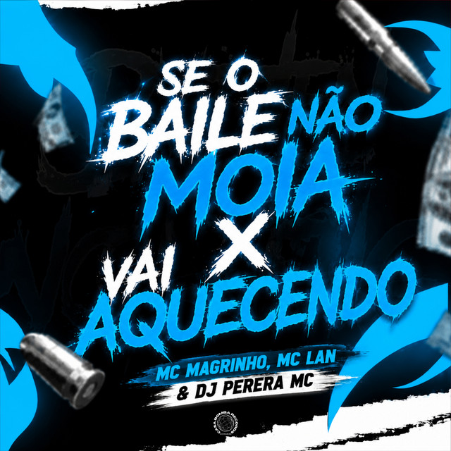 'SE O BAILE NÃO MOIA X VAI AQUECENDO' cover art