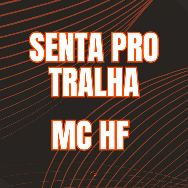 'SENTA PRO TRALHA' cover art