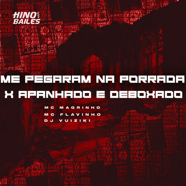 'Me Pegaram na Porrada X Apanhado e Deboxado' cover art
