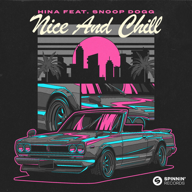 'Nice & Chill (feat. Snoop Dogg)' cover art