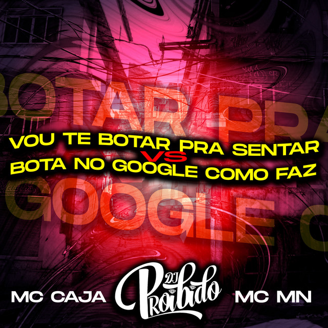 'Vou Te Botar pra Sentar Vs Bota no Google Como Faz' cover art