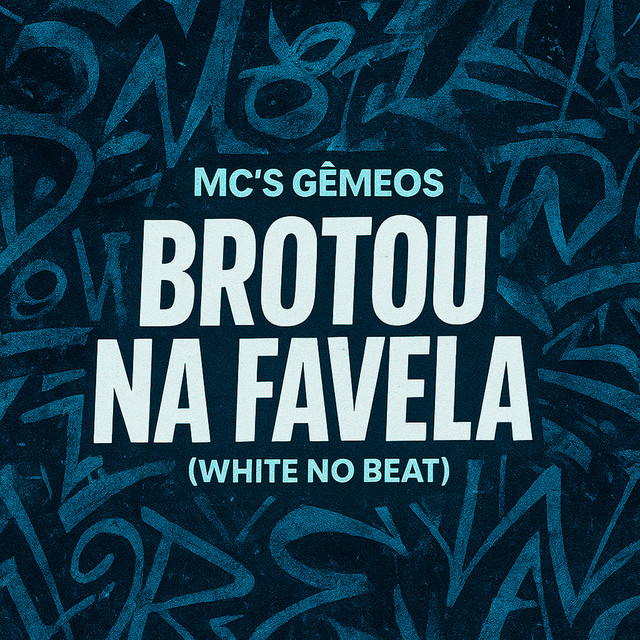 'Brotou na Favela' cover art