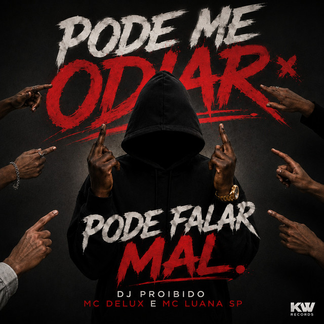 'Pode me odiar - pode falar mal' cover art