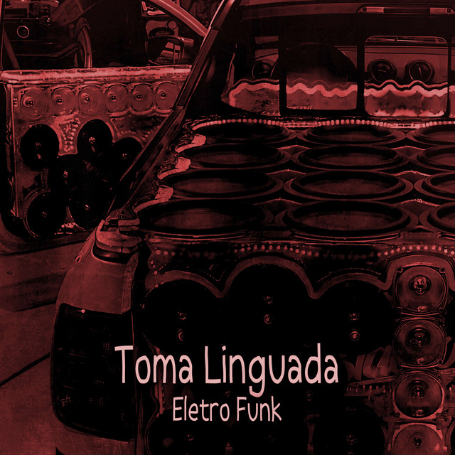 'Toma Linguada Eletro Funk' cover art