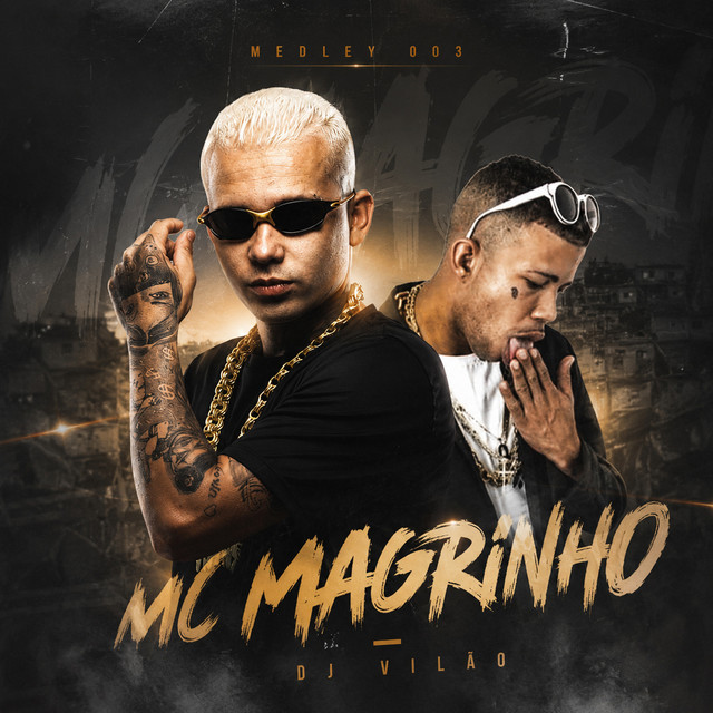 'MEDLEY 003 MC MAGRINHO' cover art
