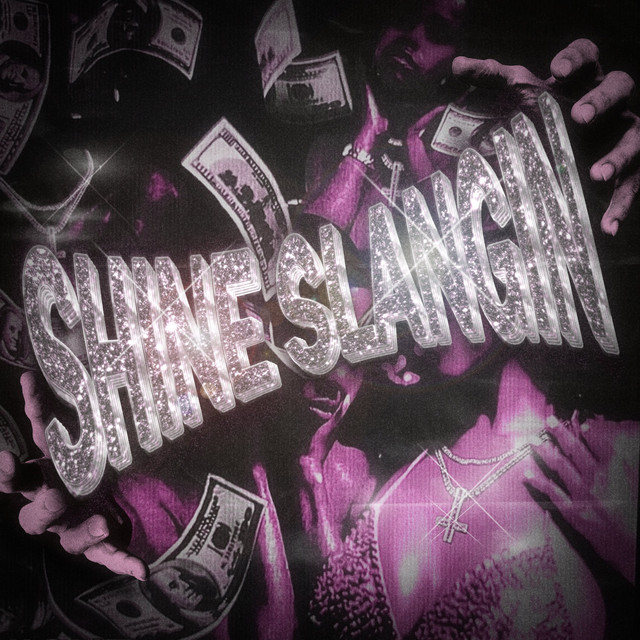'Shine Slangin'' cover art