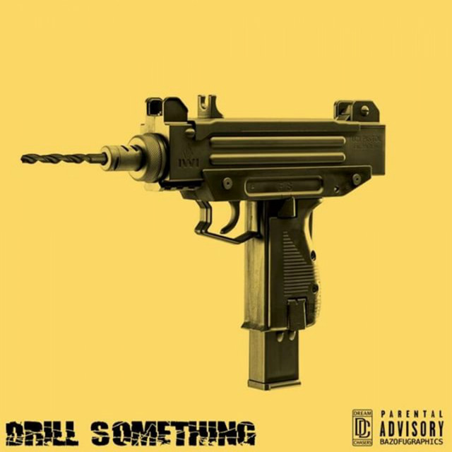 'Drill Something' cover art