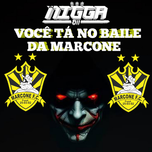 'VOCÊ TÁ NO BAILE DA MARCONE' cover art
