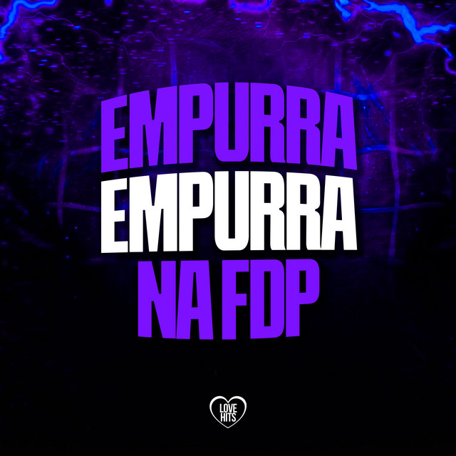 'Empurra Empurra na Fdp' cover art