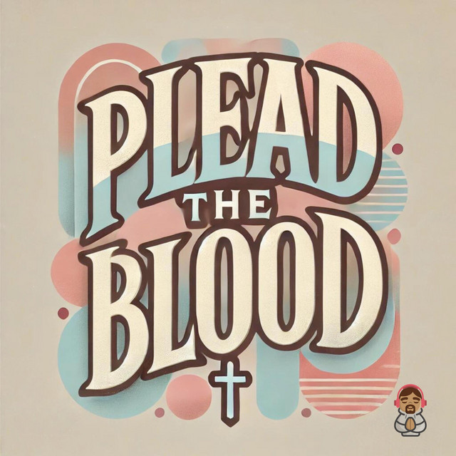 'Plead The Blood' cover art
