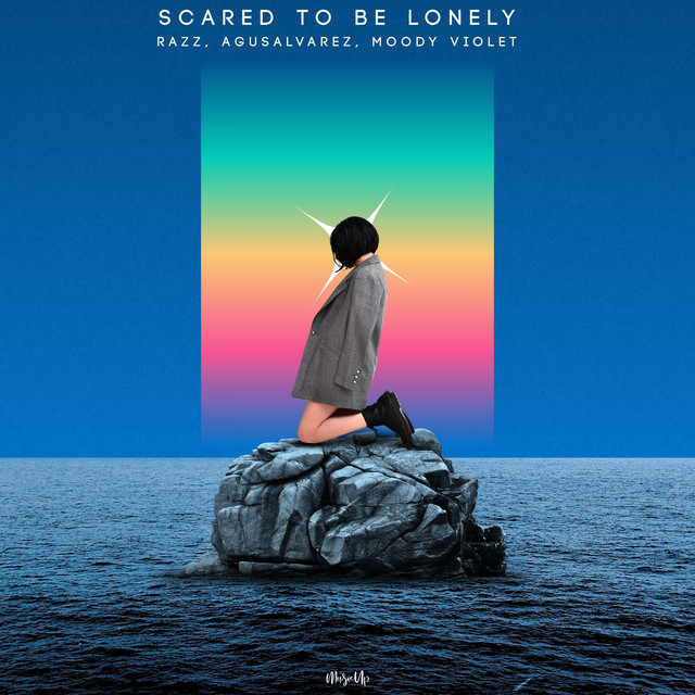 'Scared to Be Lonely' cover art