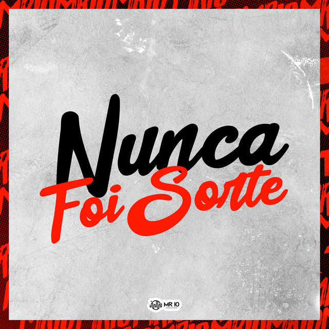 'NUNCA FOI SORTE' cover art