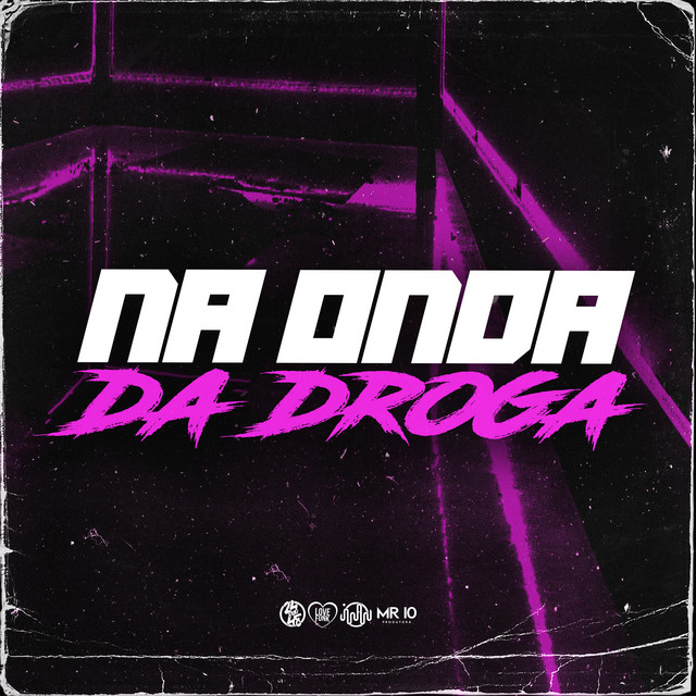 'NA ONDA DA DROGA' cover art