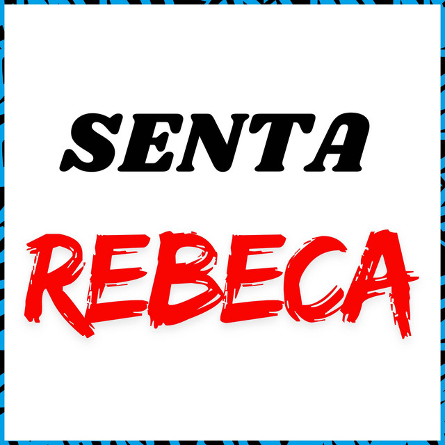 'Senta Rebeca' cover art
