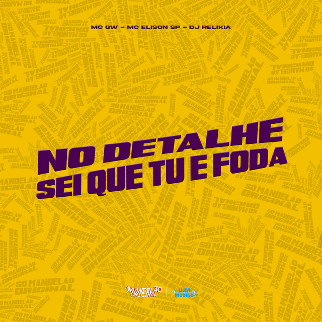 'No Detalhe Sei Que Tu É Foda' cover art