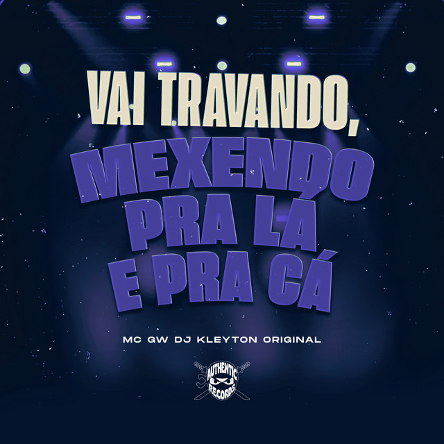 'Vai Travando, Mexendo pra Lá e pra Cá' cover art