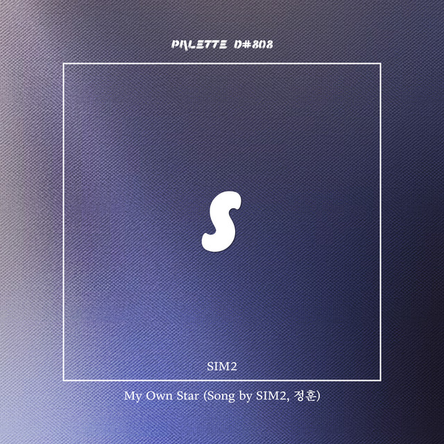 'My Own Star (feat. SIM2 & Jung Hoon)' cover art