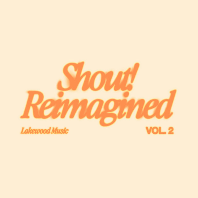 'Shout! Reimagined (Vol. 2)' cover art