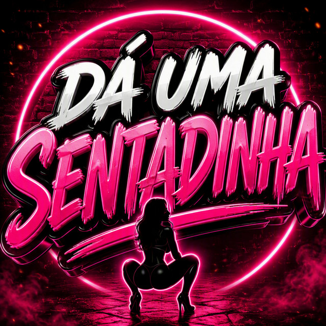 'Dá Uma Sentadinha' cover art