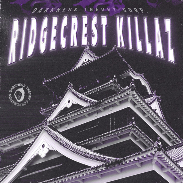 'RIDGECREST KILLAZ' cover art