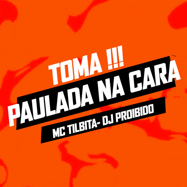 'Toma Paulada na Cara' cover art