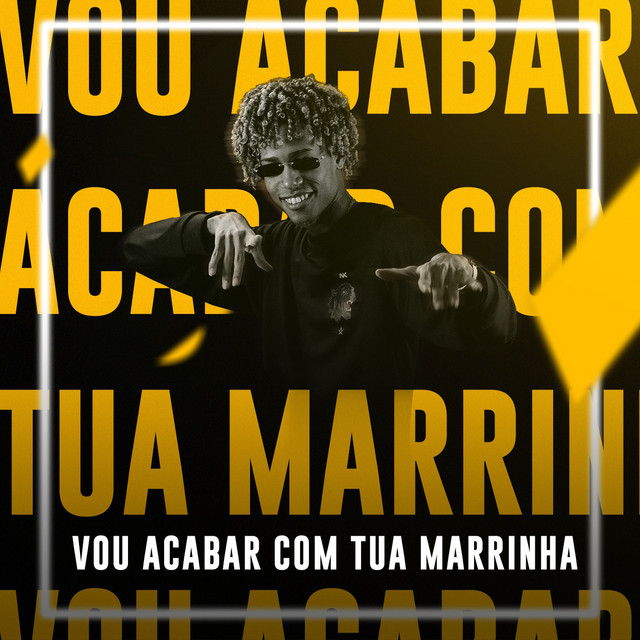 'Vou Acabar Com Tua Marrinha' cover art