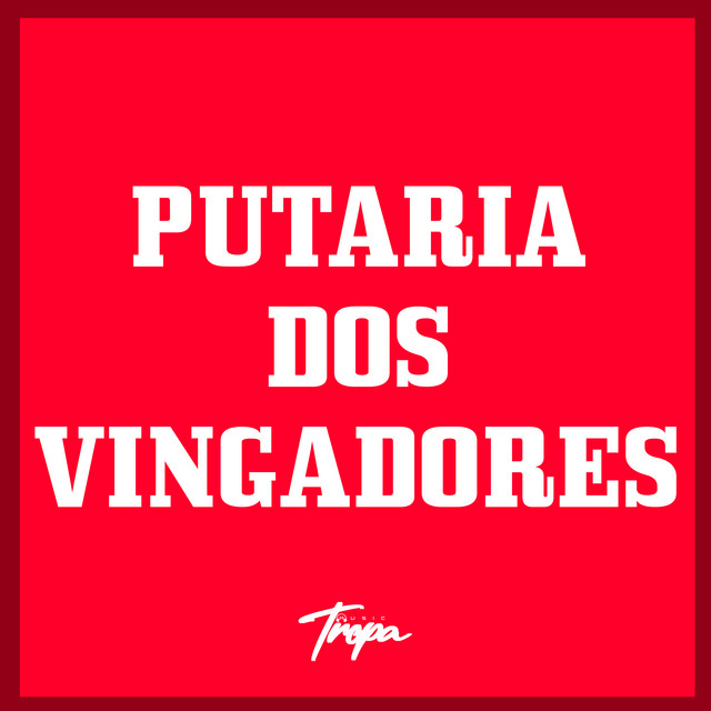 'Putaria dos Vingadores' cover art