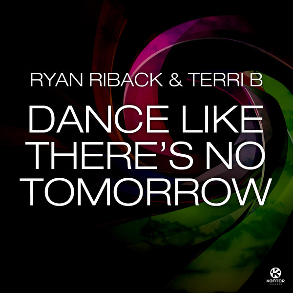 'Dance Like There's No Tomorow' cover art