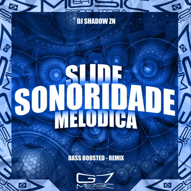 'Slide Sonoridade Melódica (Bass Boosted Remix)' cover art