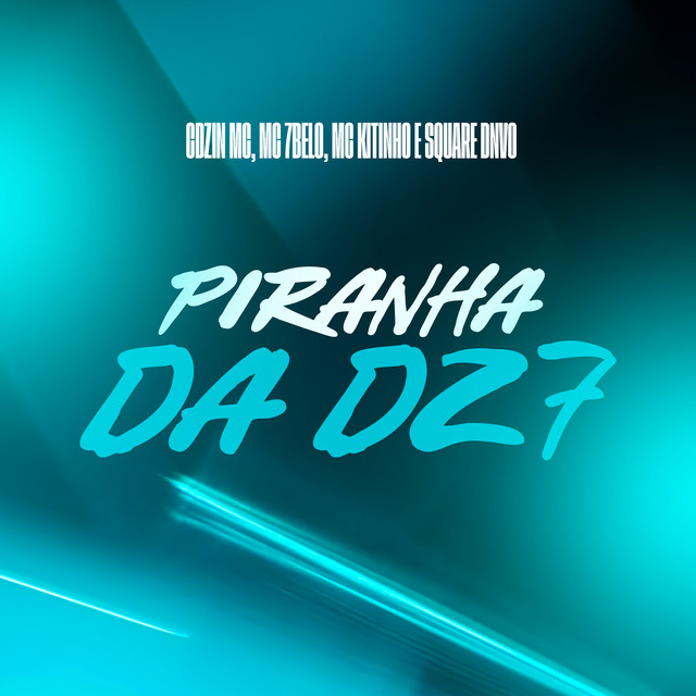 'Piranha da Dz7' cover art