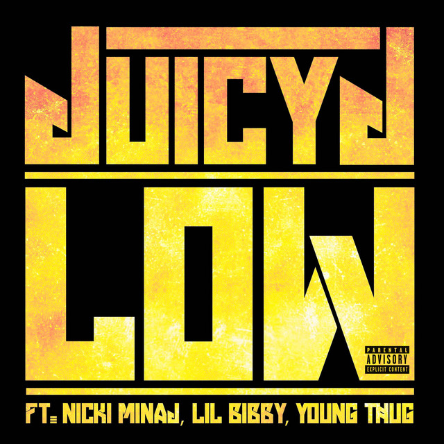 'Low (feat. Nicki Minaj, Lil Bibby & Young Thug)' cover art