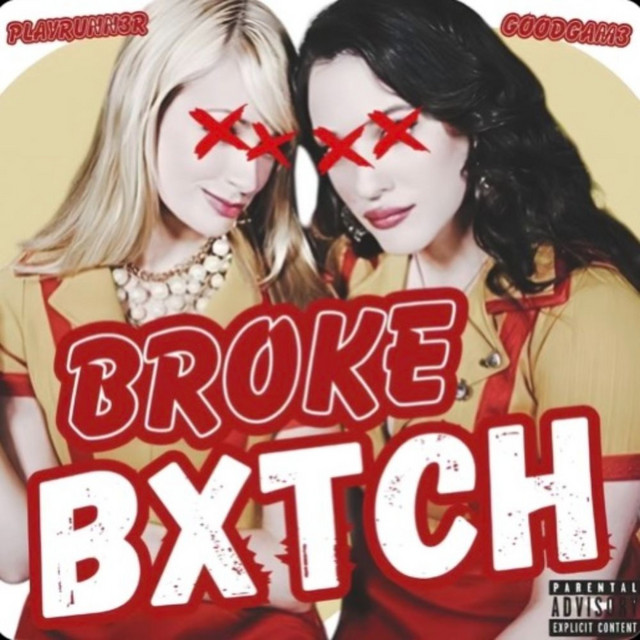 'Broke Bxtch' cover art