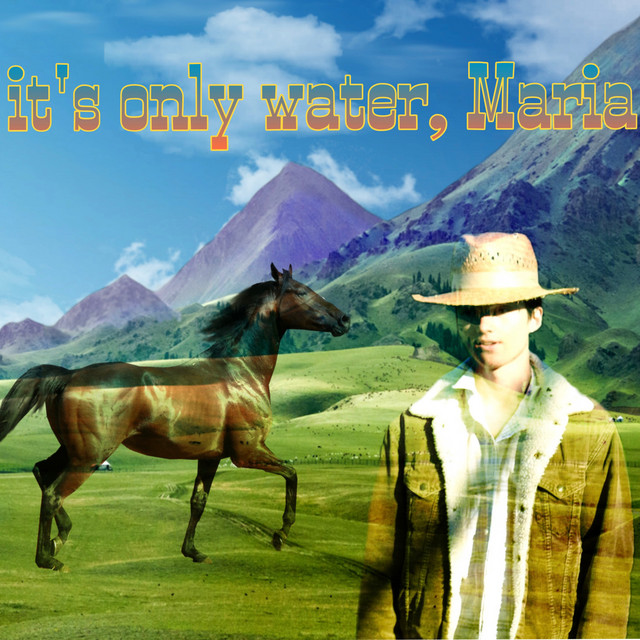 'it's only water, Maria' cover art