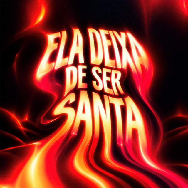 'Ela Deixa de Ser Santa' cover art