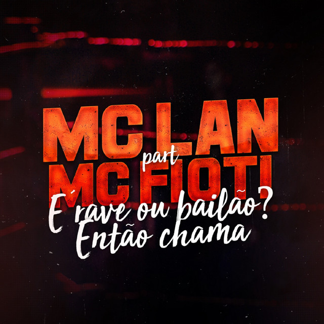 'É Rave ou Bailão? Então Chama' cover art