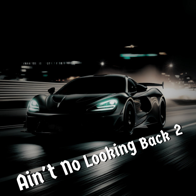 'Ain't no Looking Back 2 (Remix)' cover art
