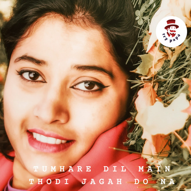 'Tumhare Dil Main Thodi Jagah Do Na' cover art