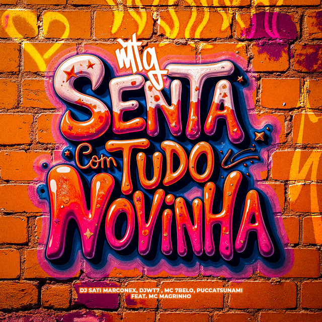 'MTG - SENTA COM TUDO NOVINHA (feat. Mc Magrinho)' cover art
