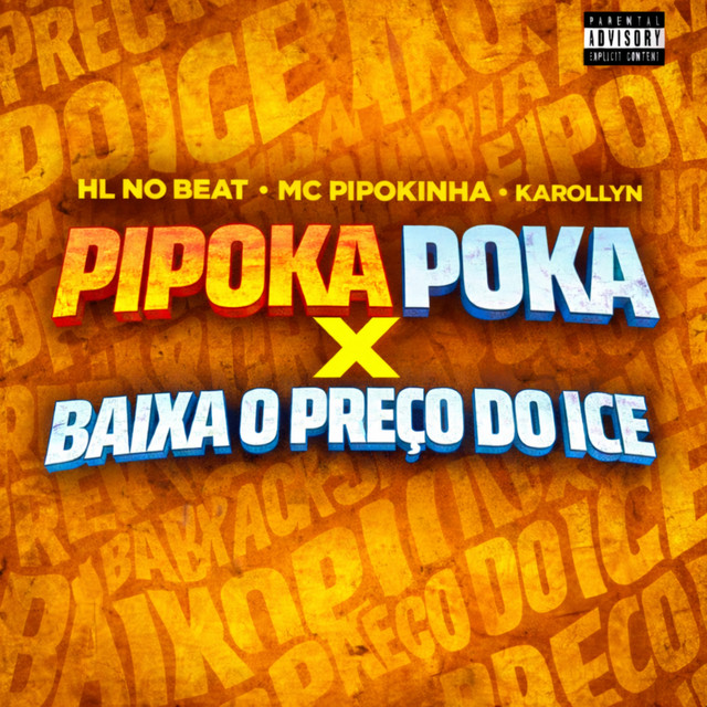 'Pipoka Poka X Baixa o Preço do Ice' cover art
