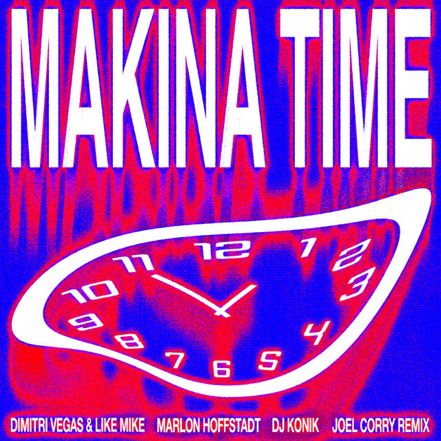 'Makina Time (Joel Corry Remix)' cover art