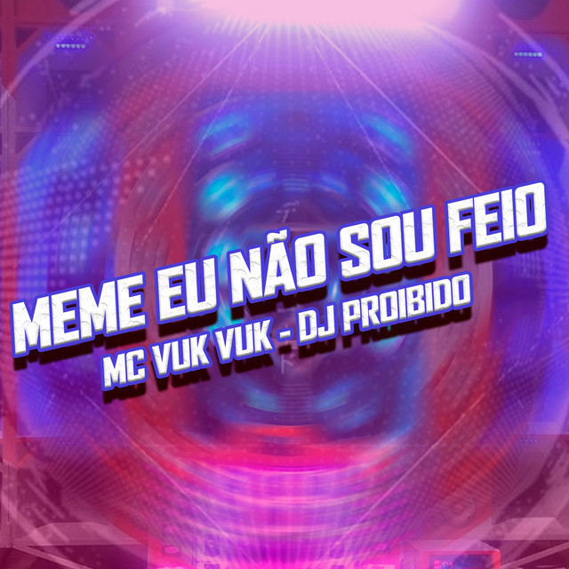 'Meme Eu Não Sou Feio' cover art