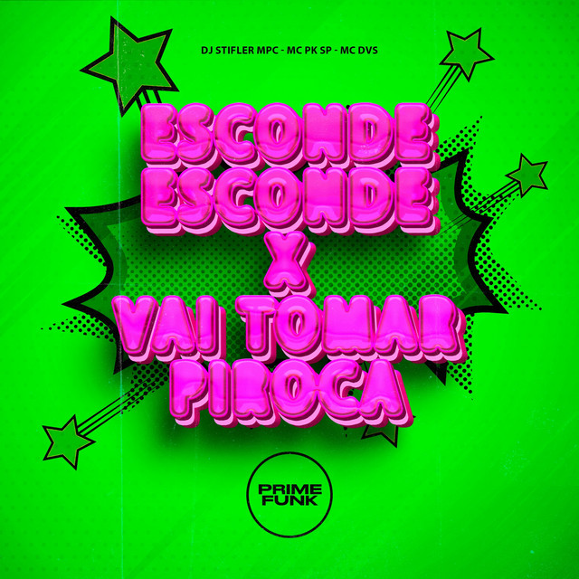 'Esconde Esconde X Vai Tomar Piroca' cover art