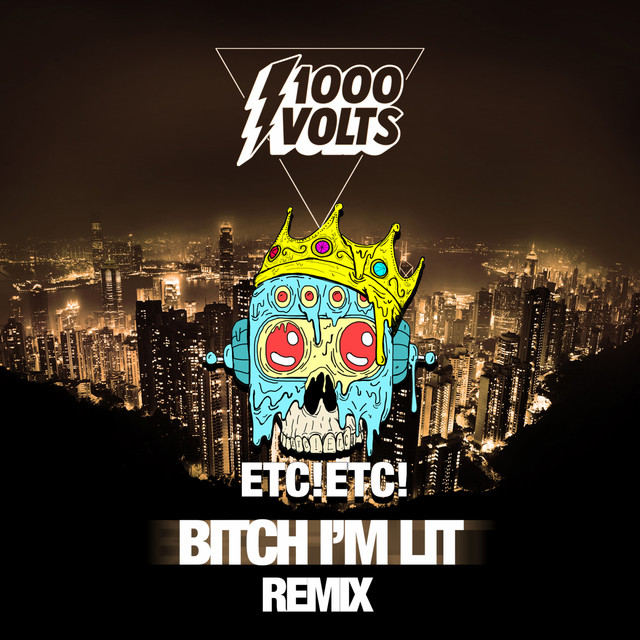 'Bitch I'm Lit - ETC!ETC! Remix' cover art