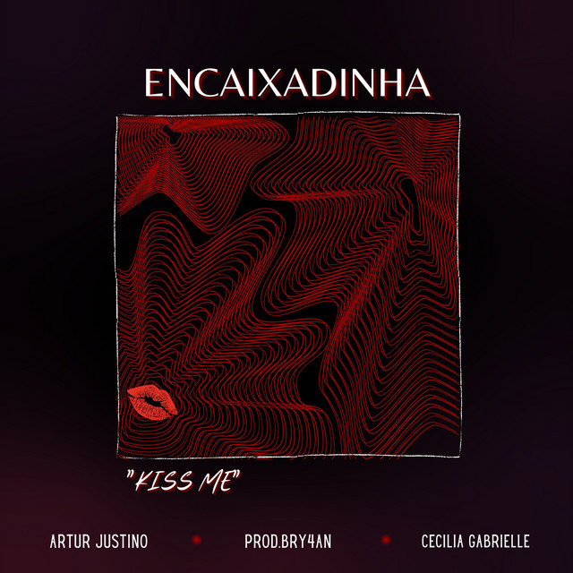 'Encaixadinha (Kiss Me)' cover art