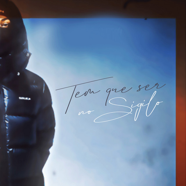 'Tem Que Ser no Sigilo' cover art