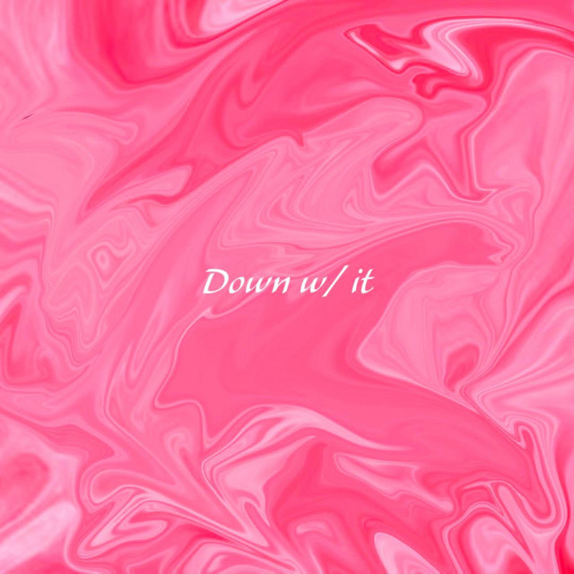 'Down With It' cover art