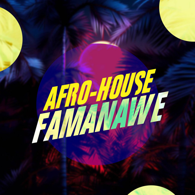 'Afro House Famanawe' cover art