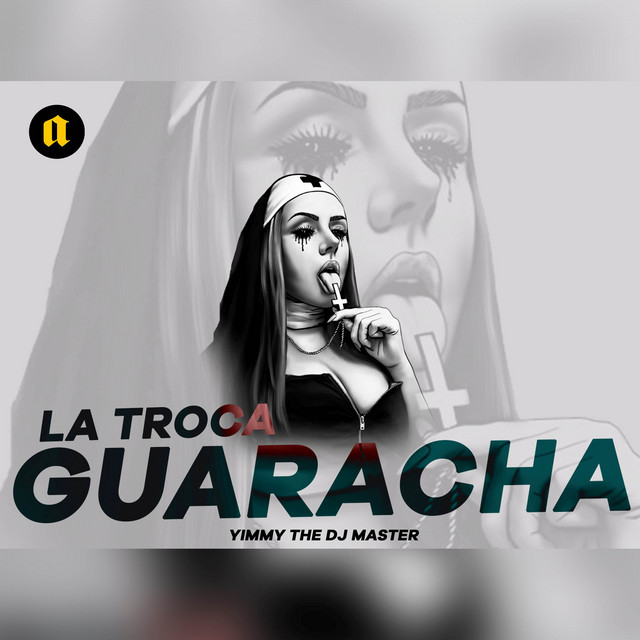 'La Troca Mexico (Guaracha)' cover art