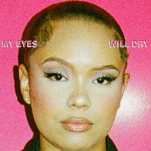 'My Eyes Will Dry' cover art